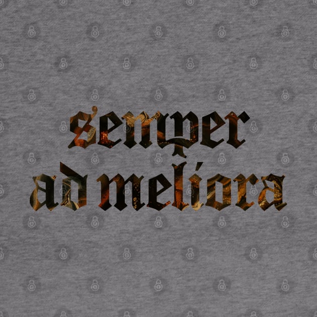 Semper Ad Meliora - Always Towards Better Things by overweared